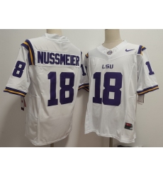 Men LSU Tigers#13 Garrett Nussmeier #18 White F U S E Jersey